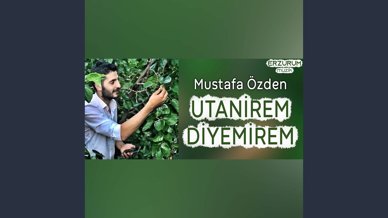 Utanirem Diyemirem (Erzurum Halayları)
