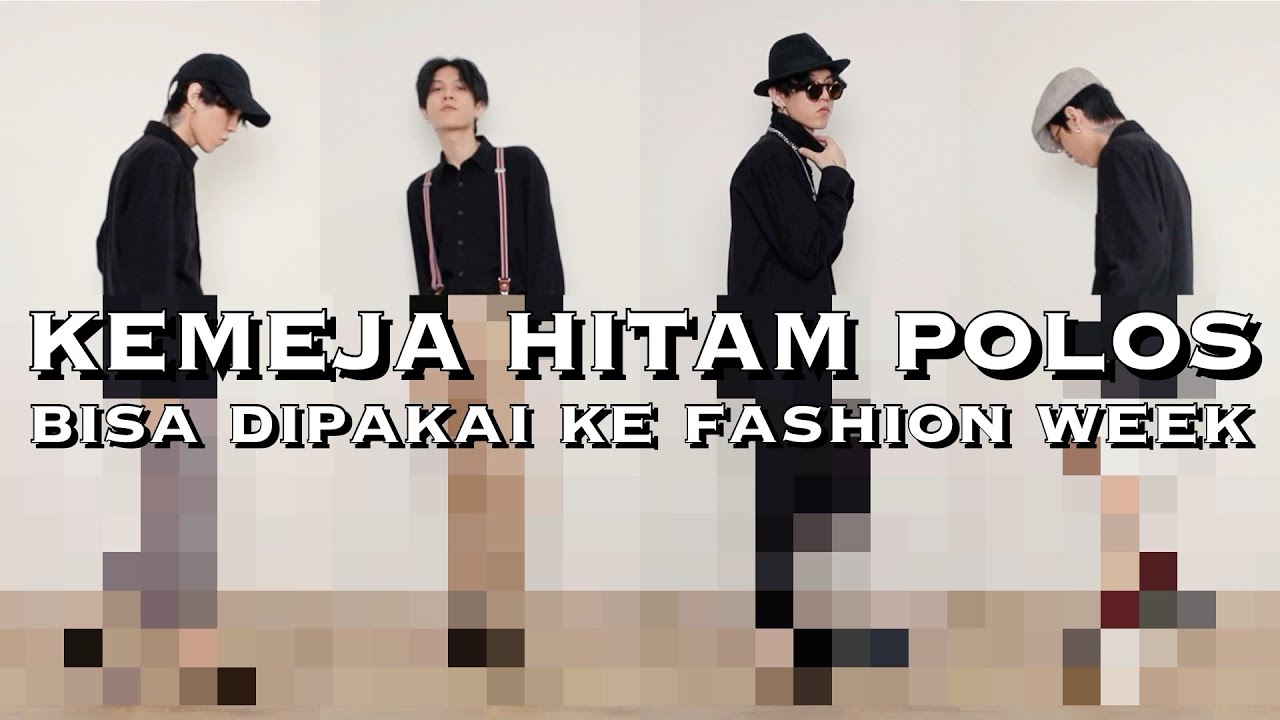 4 CARA STYLE KEMEJA HITAM POLOS PART 2