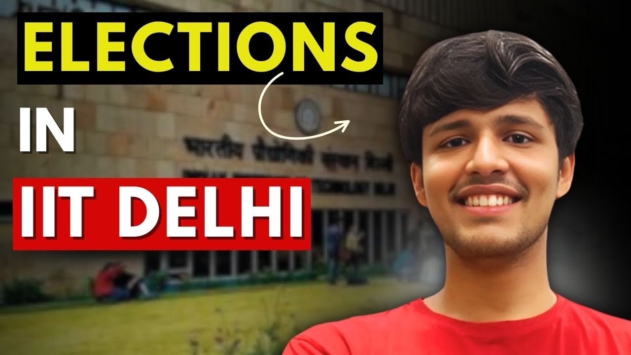IIT Delhi ke Elections 🤯🤫