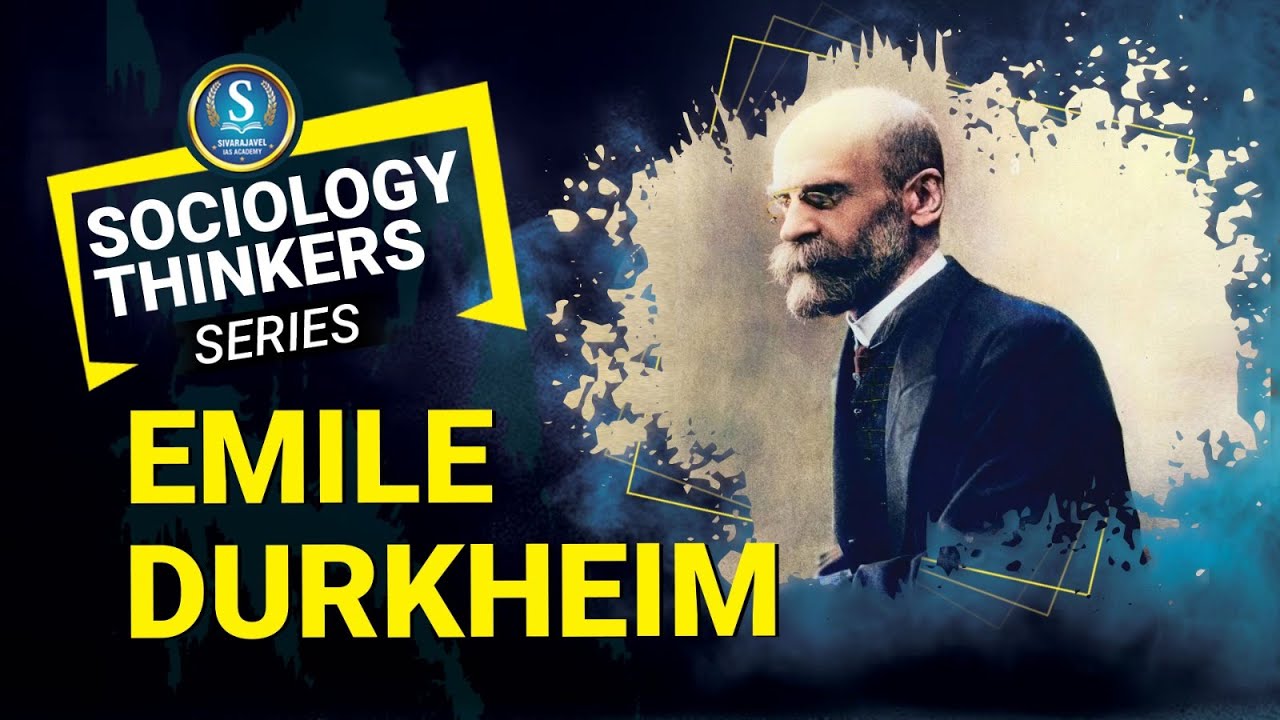 Sociology Thinker Series | Emile Durkheim