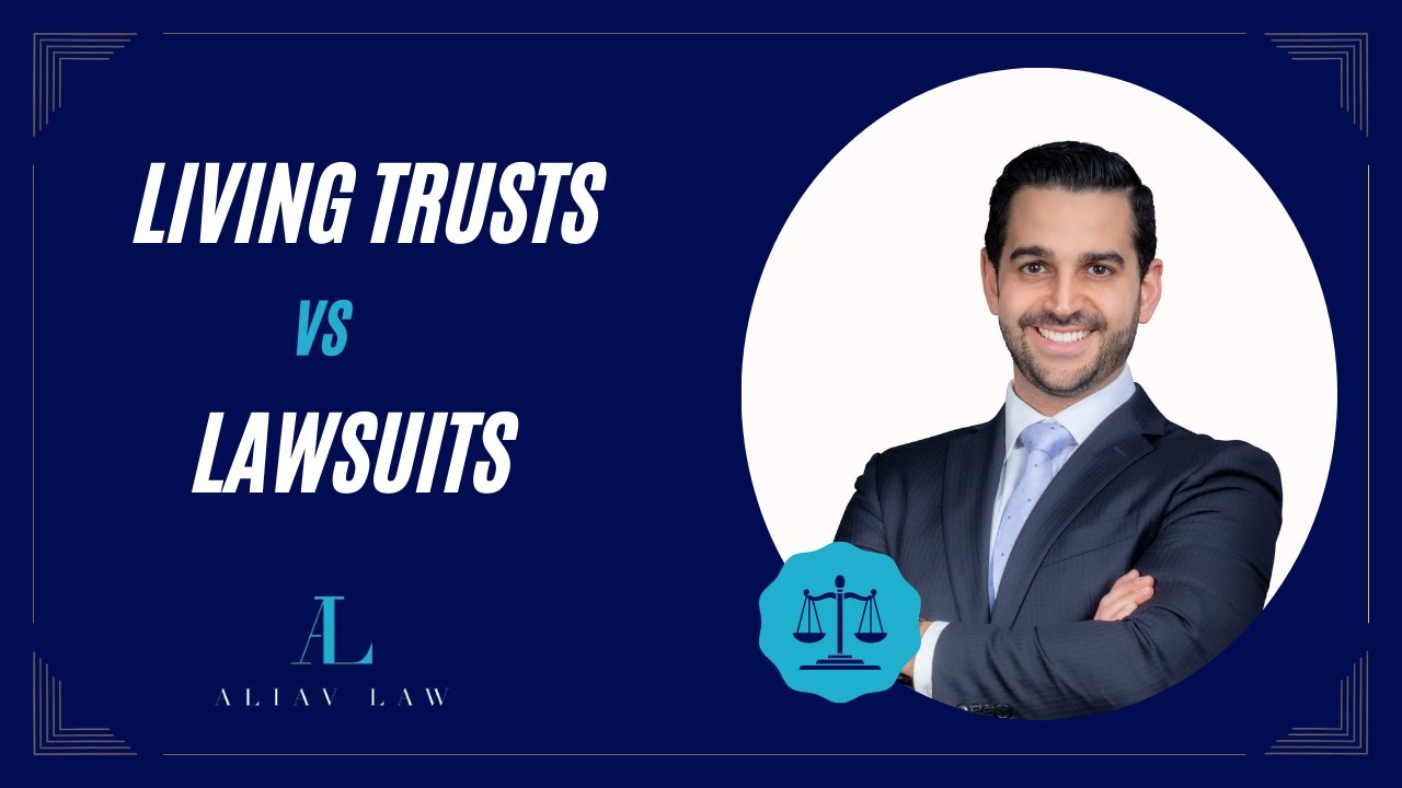 Protecting Assets: Living Trusts vs. Lawsuits Explained