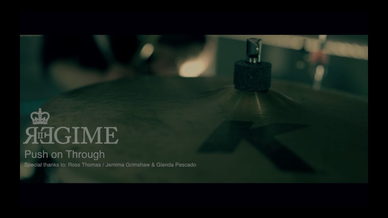 Regime - Push on Through