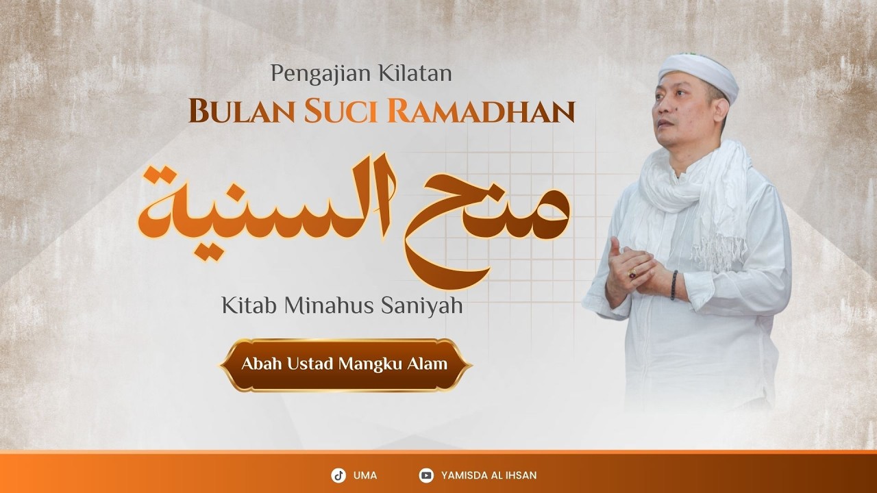 KAJIAN KITAB MINAHUS SANIYAH Oleh KH. AGUS USTAD MANGKU ALAM # 3 HALAMAN 3