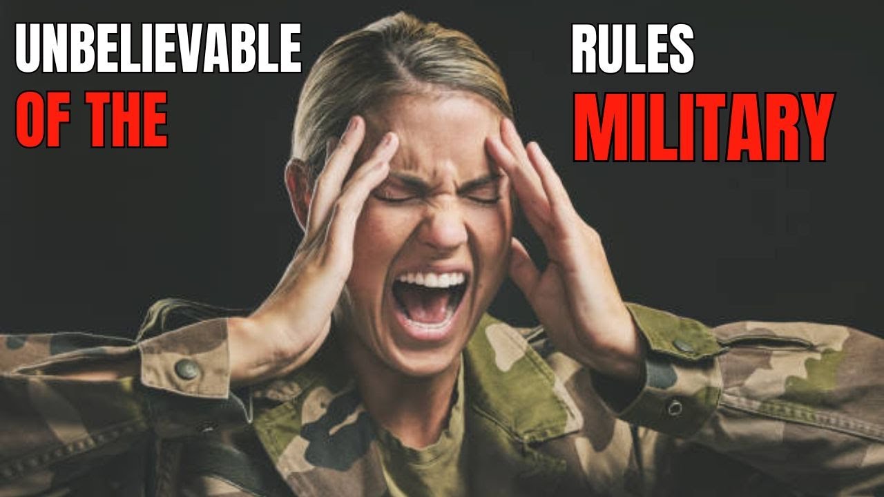The Unbelievable Rules of the Military | Unveiling the Rigorous and Surprising Regulations