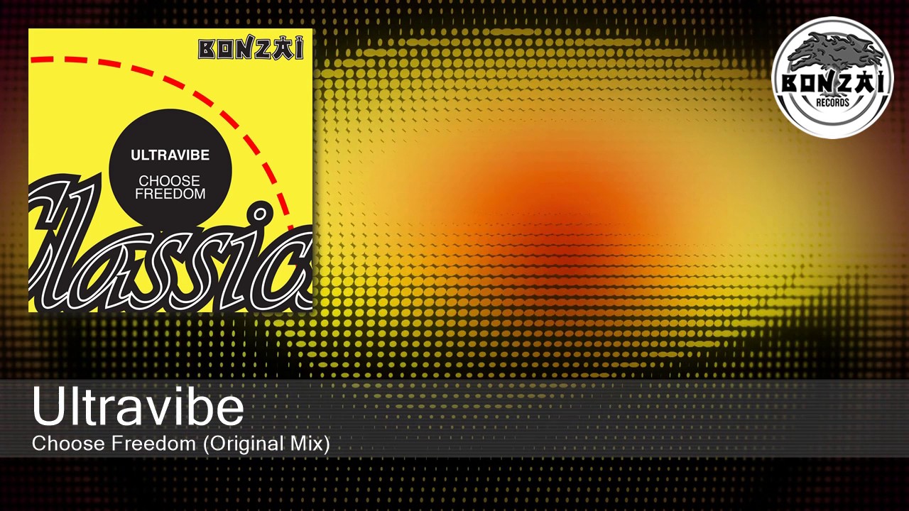 Ultravibe - Choose Freedom (Original Mix)