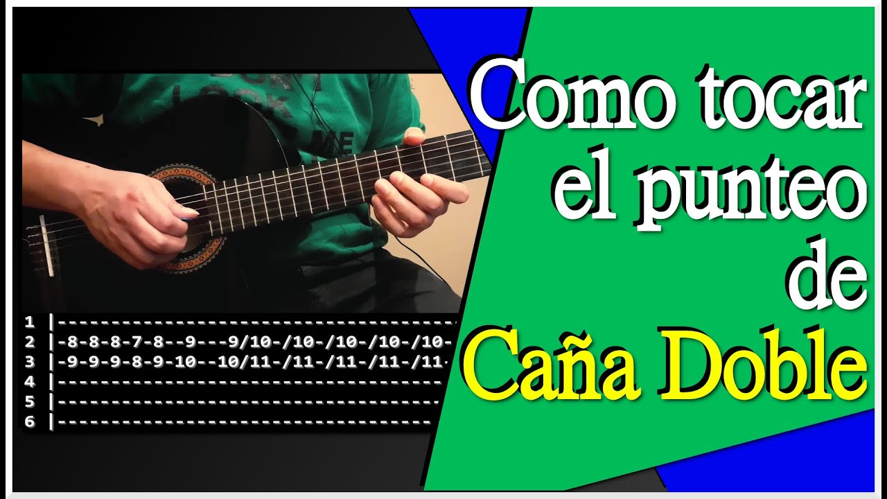 CAÑA DOBLE versión de JUANON LUCERO - Como tocar el punteo: Tutorial y tablatura
