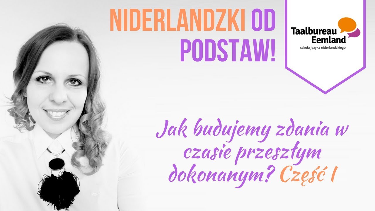 Jak budujemy czas przeszly dokonany