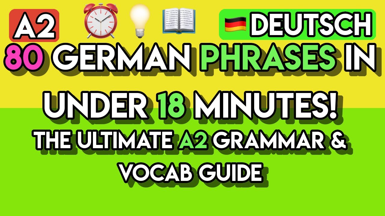 Master A2 German Grammar: 100+ Essential Sentences to Level Up Your German!