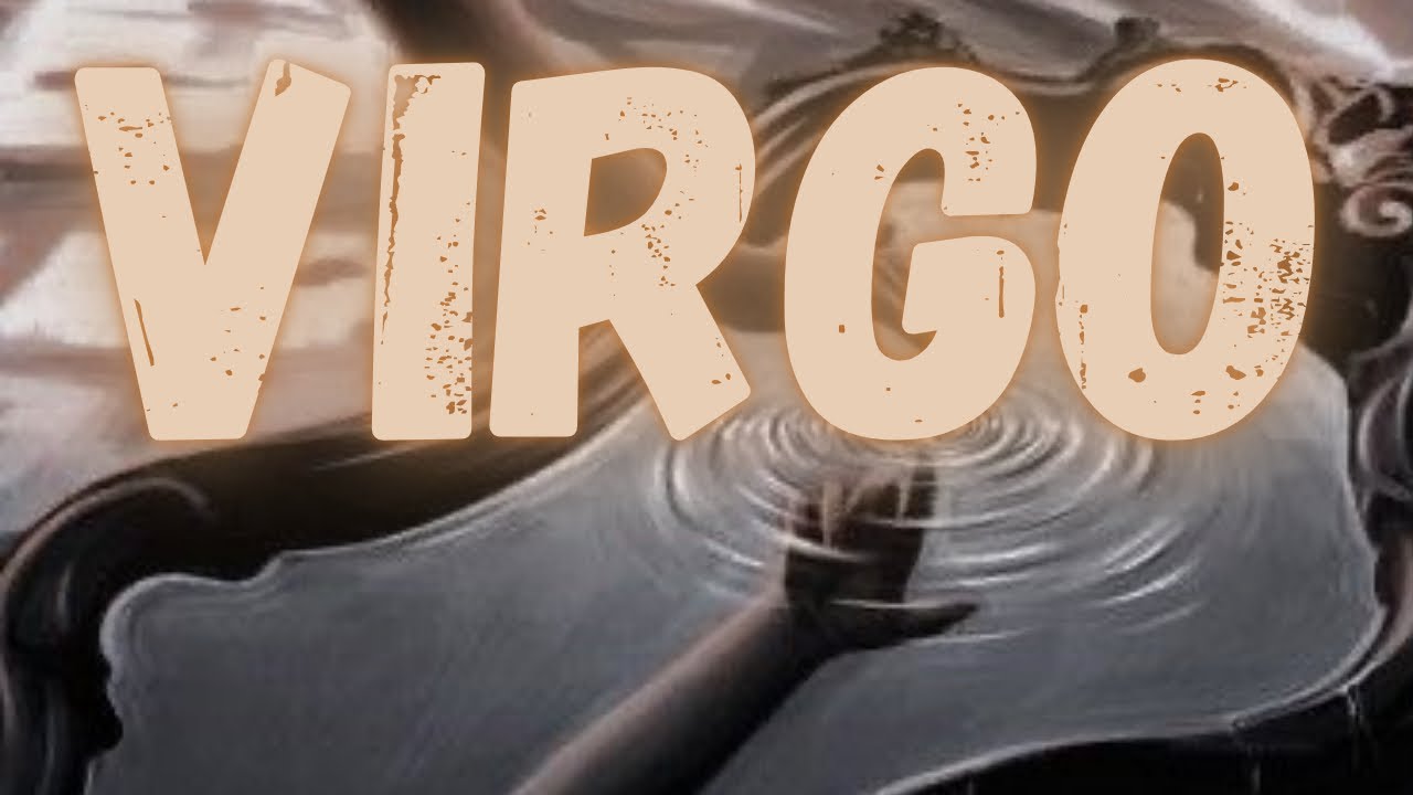 Virgo ♍ 🔥 In Few Hours Someone Will Tell This‼️ You’re not Going To believe…😱Listen Carefully 🫨