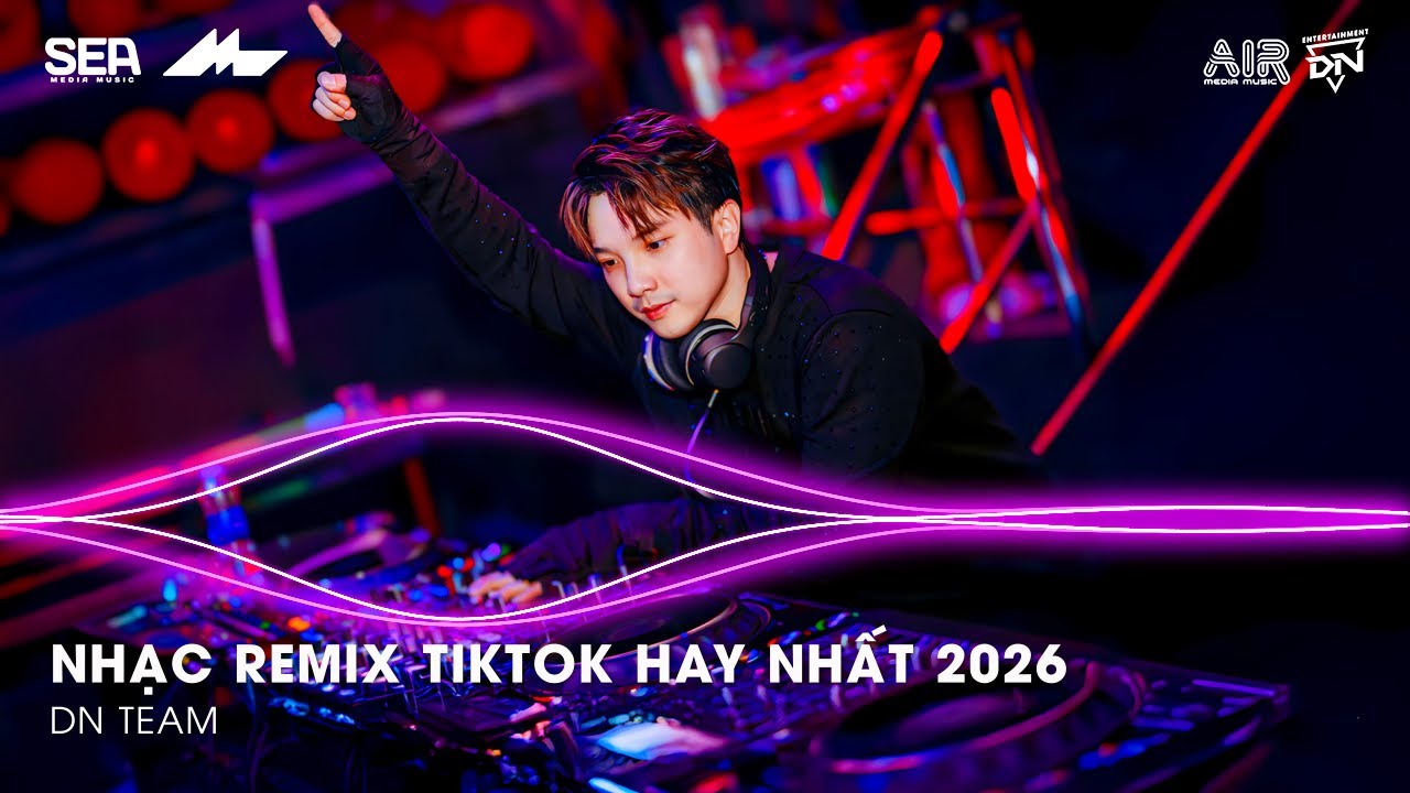 NHẠC REMIX TIKTOK HAY NHẤT 2026 | BXH NHẠC TRẺ REMIX HOT TREND 2026 | NHẠC TREND TIKTOK REMIX 2026