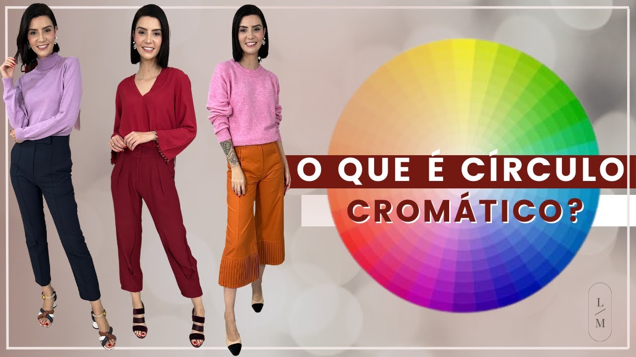 O QUE É CÍRCULO CROMÁTICO? | Aprenda como combinar cores no look