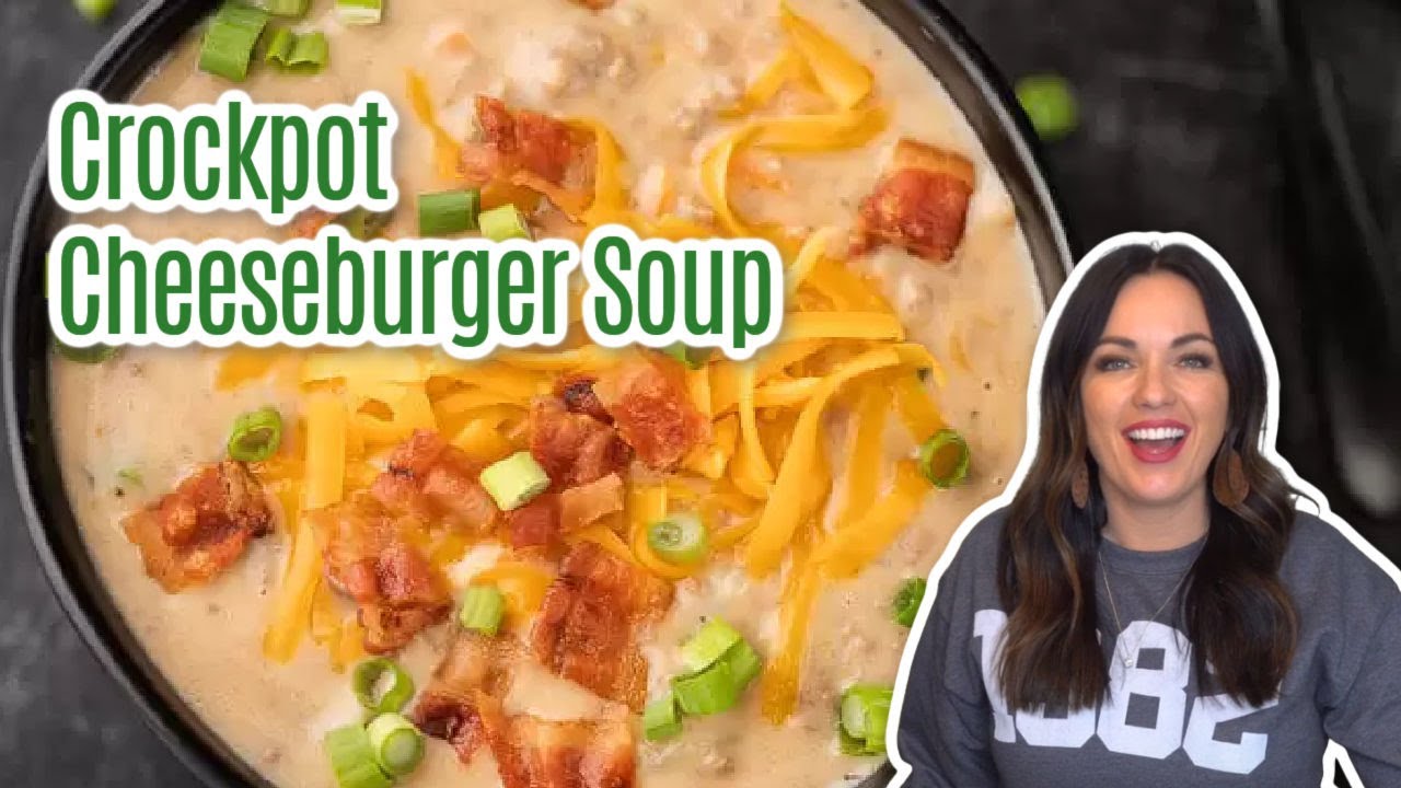 Best CrockPot Cheeseburger Soup Recipe