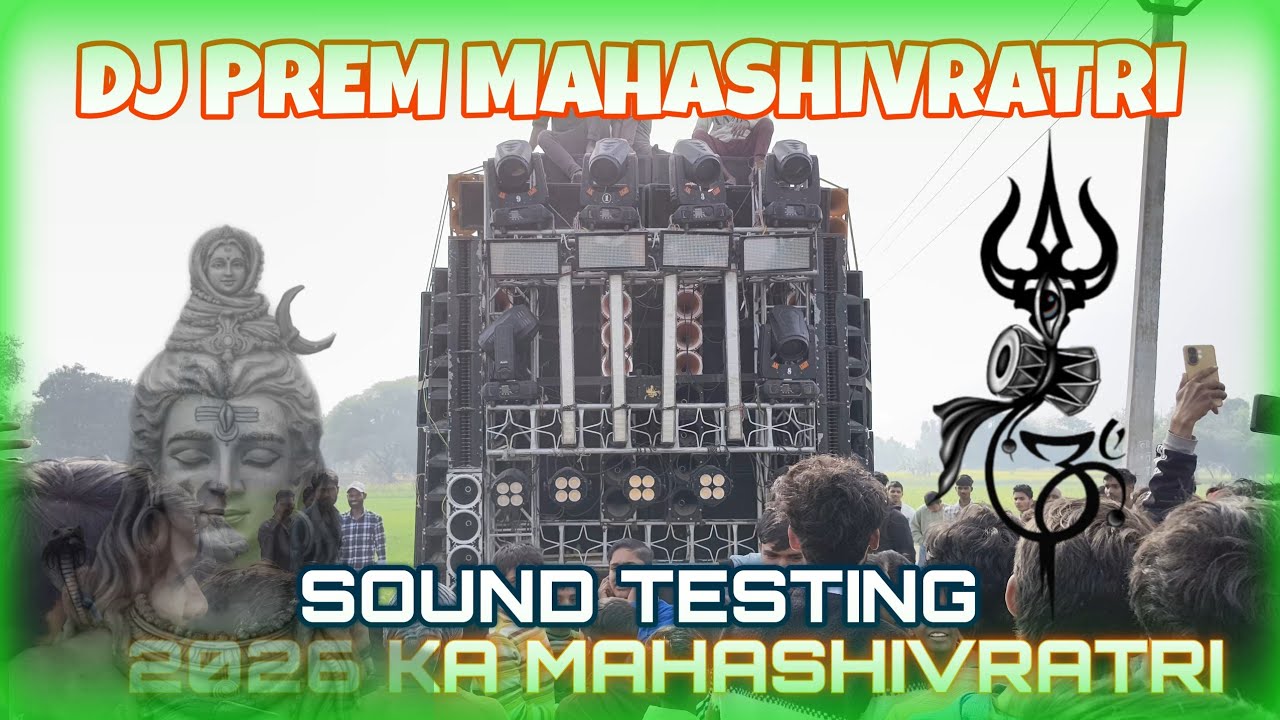 DJ Prem mau sound Mahashivratri coming to #mahasivaratri #djcompetition of dj Prem #viral #mahadev 