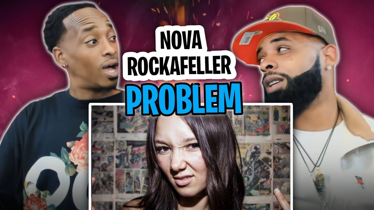 AMERICAN RAPPER REACTS TO-NOVA ROCKAFELLER - PROBLEM