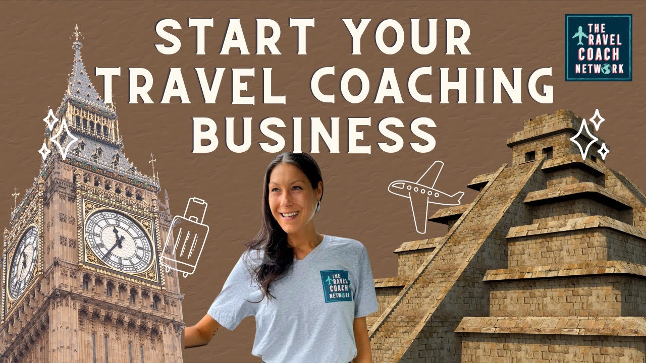 Getting Started as a Travel Coach