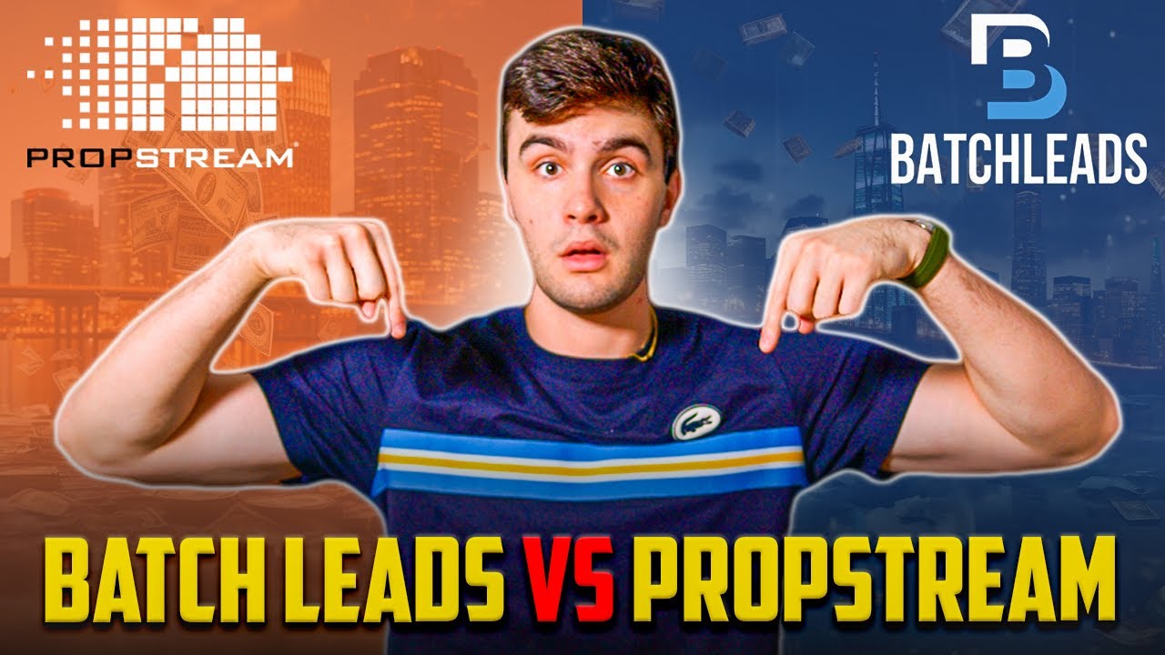 Batch Leads VS Propstream (2024) | How To Pick The Best Leads Software