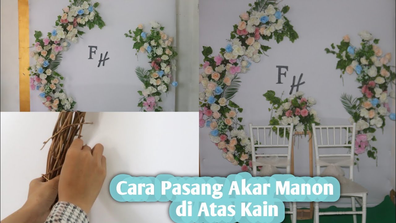 CARA MEMASANG AKAR MANON DI ATAS KAIN PADA DEKORASI LAMARAN SIMPLE
