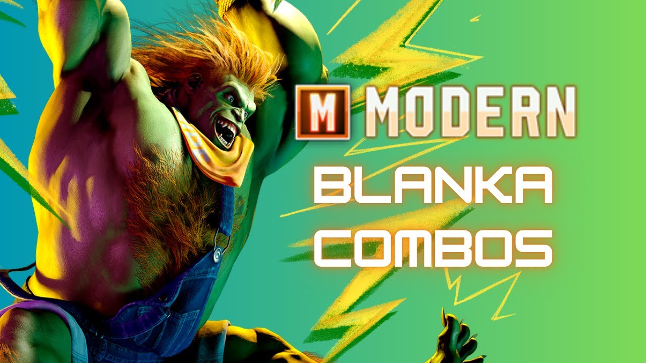Blanka Modern Control Combos - Street Fighter 6