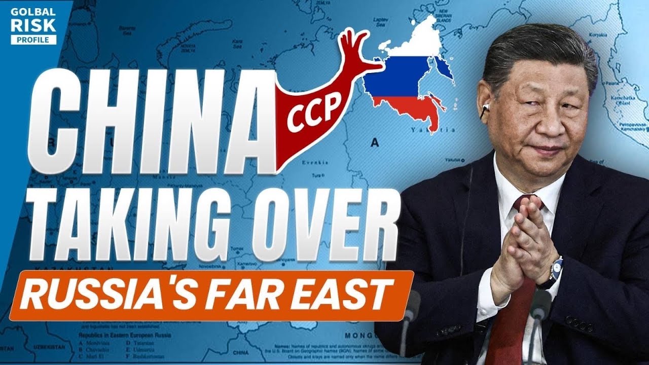 Is China Taking Over Eastern Russia?