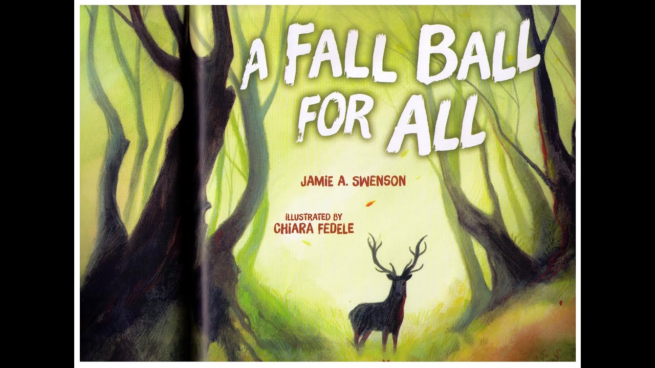 A Fall Ball for All - Story Book Reading