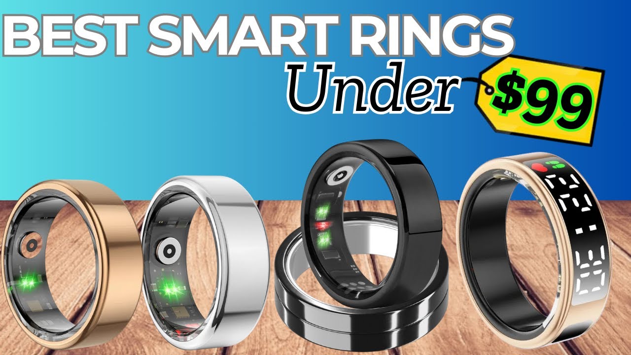 Top 5 Best Smart Rings Under $100 - Best Budget Smart Rings