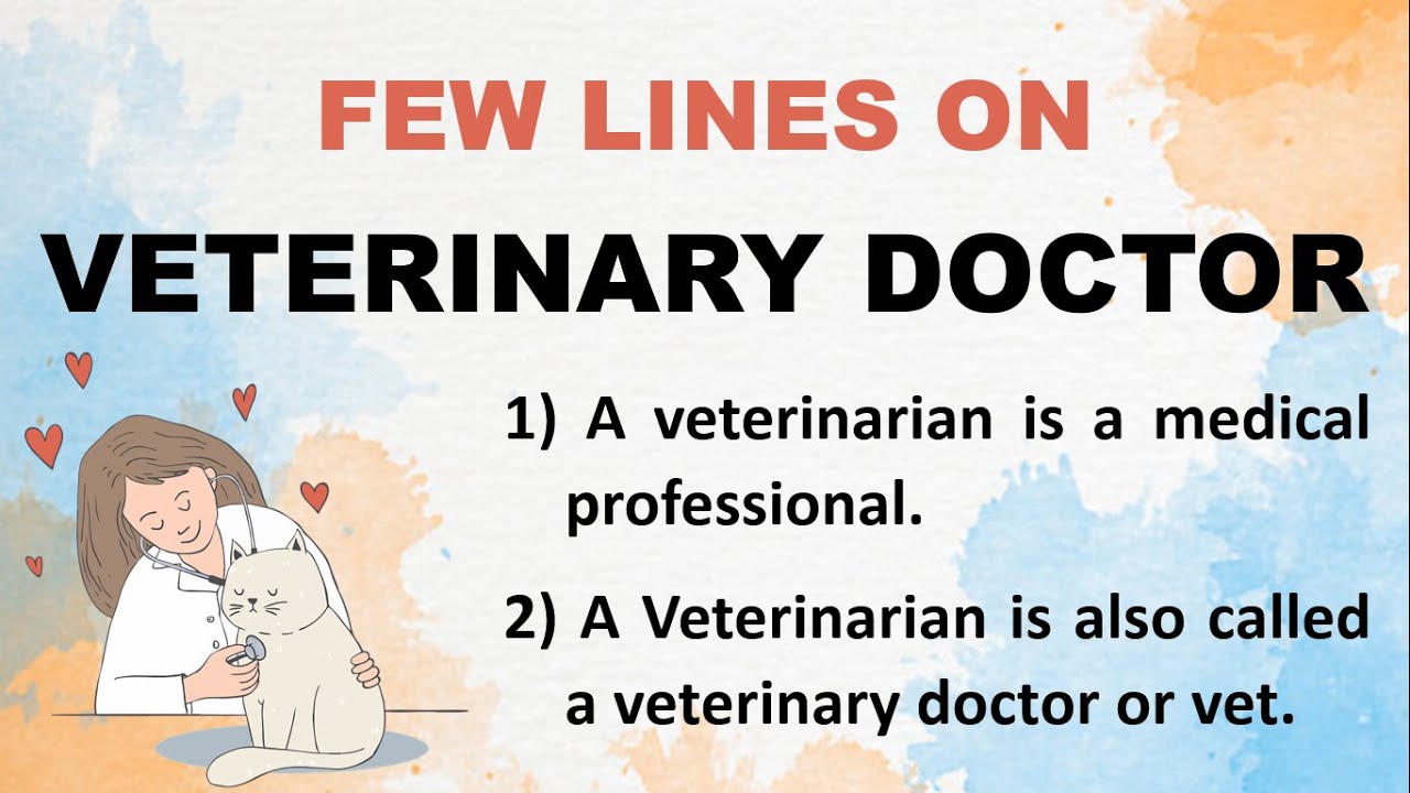 Few Lines on Veterinary Doctor in English | 10 Lines on Veterinary Doctor | About Veterinary Doctor
