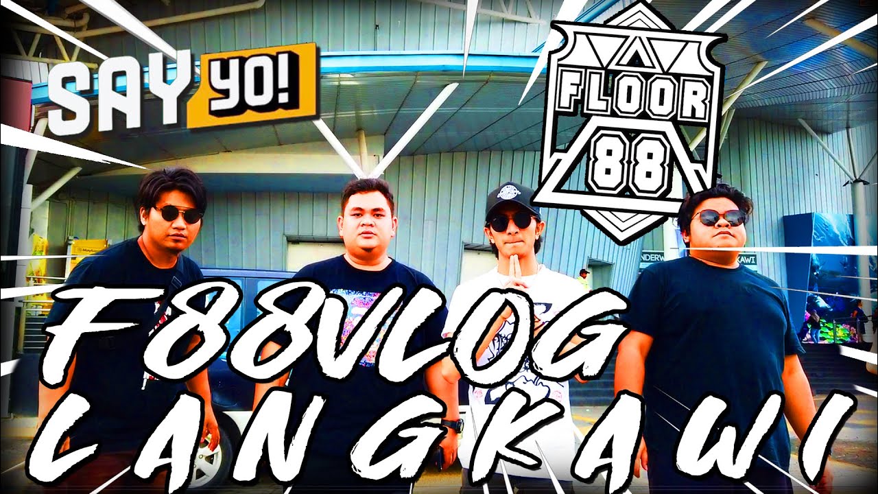 F88VLOG - LANGKAWI TRIP | KALINI JALAN JALAN LANGKAWI PULA !