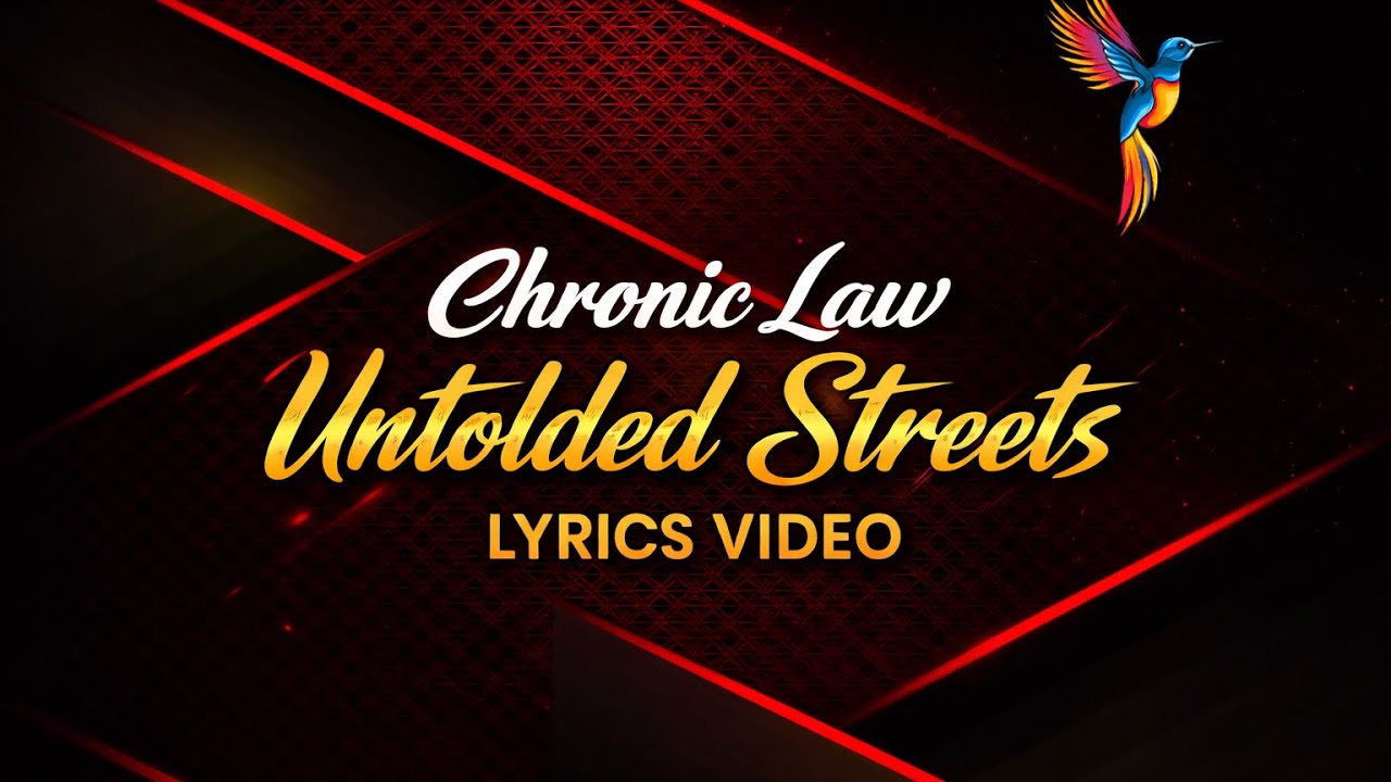 Chronic Law- Untold Streets | Lyrics Video