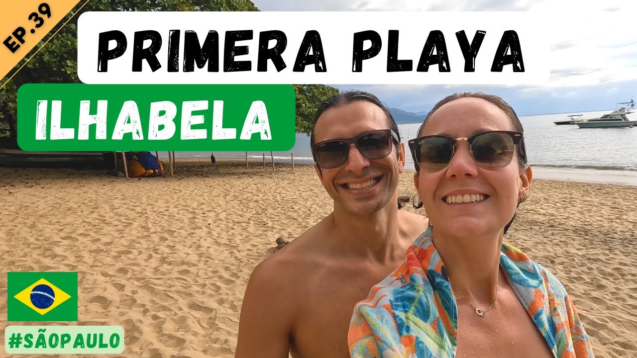 ILHABELA 🏝 PRIMERA PLAYA en BRASIL!!  pero.... SALE MAL ❌ EP.39 #sãopaulo