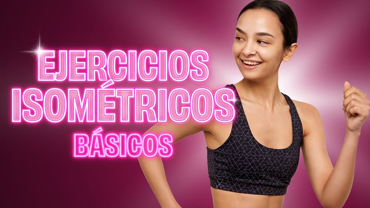 Ejercicios isométricos básicos | Rutinas de ejercicios