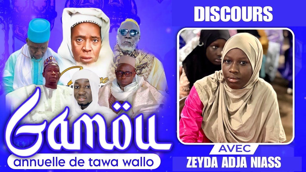 GAMOU ANNUELLE DE TAWA WALLO ÉDITION 2026 ||| DISCOURS DE (ZEYDA ADJA NIASS )