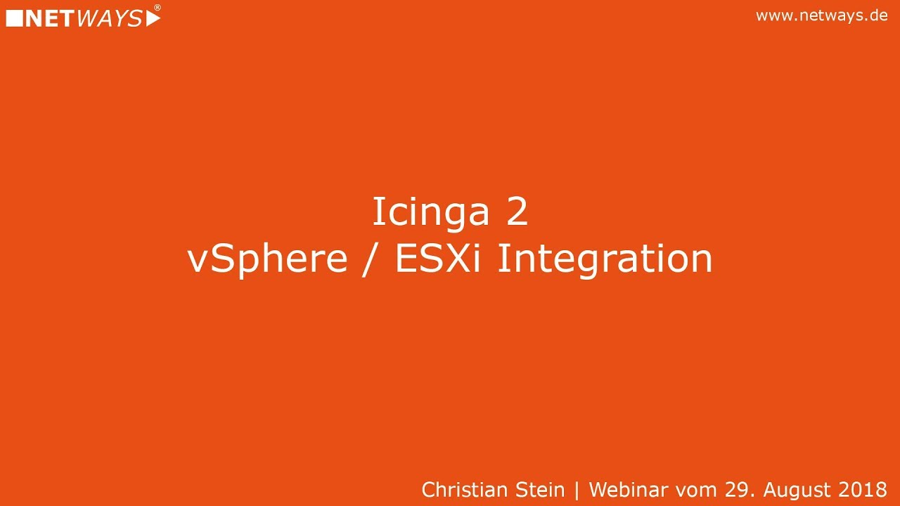 Icinga 2: vSphere/ESXi Integration (Webinar vom 29.08.2018)