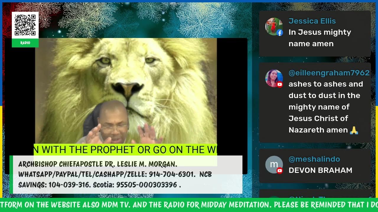 ARCHBISHOP CHIEFAPOSTLE DR. LESLIE M. MORGAN: MIDDAY MEDITATION TEL: 914-704-6301.