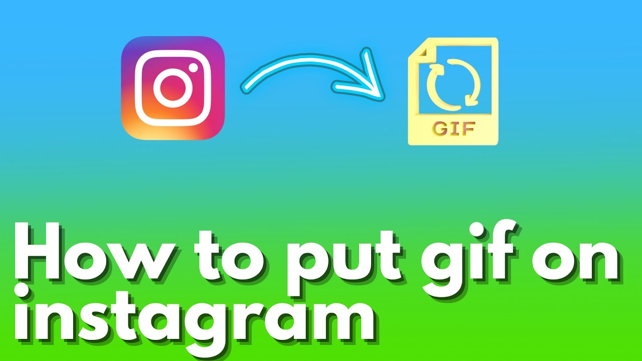 How to put gif on Instagram