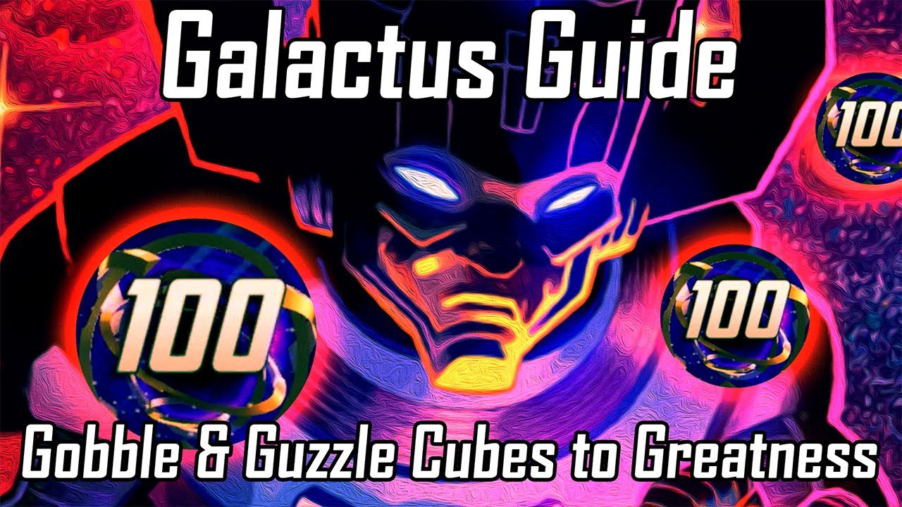 Galactus Guide: Gobble & Guzzle Cubes to Greatness