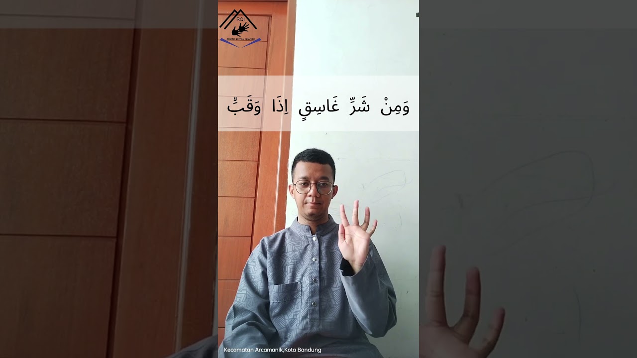 Al-Qur&aacute;n Isyarat-Surah Al Falaq-Metode Tilawah