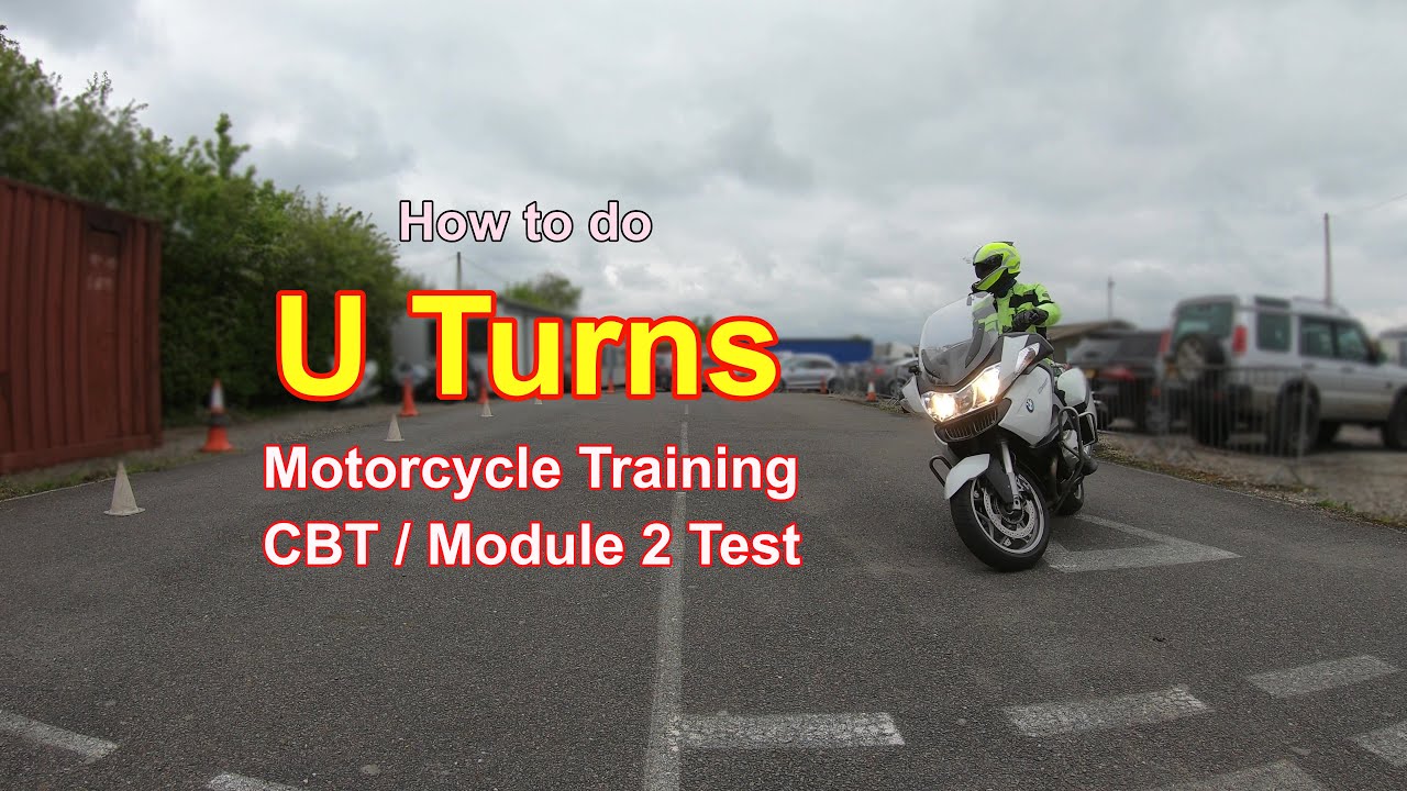 How To Do U Turns -  CBT - Module 1