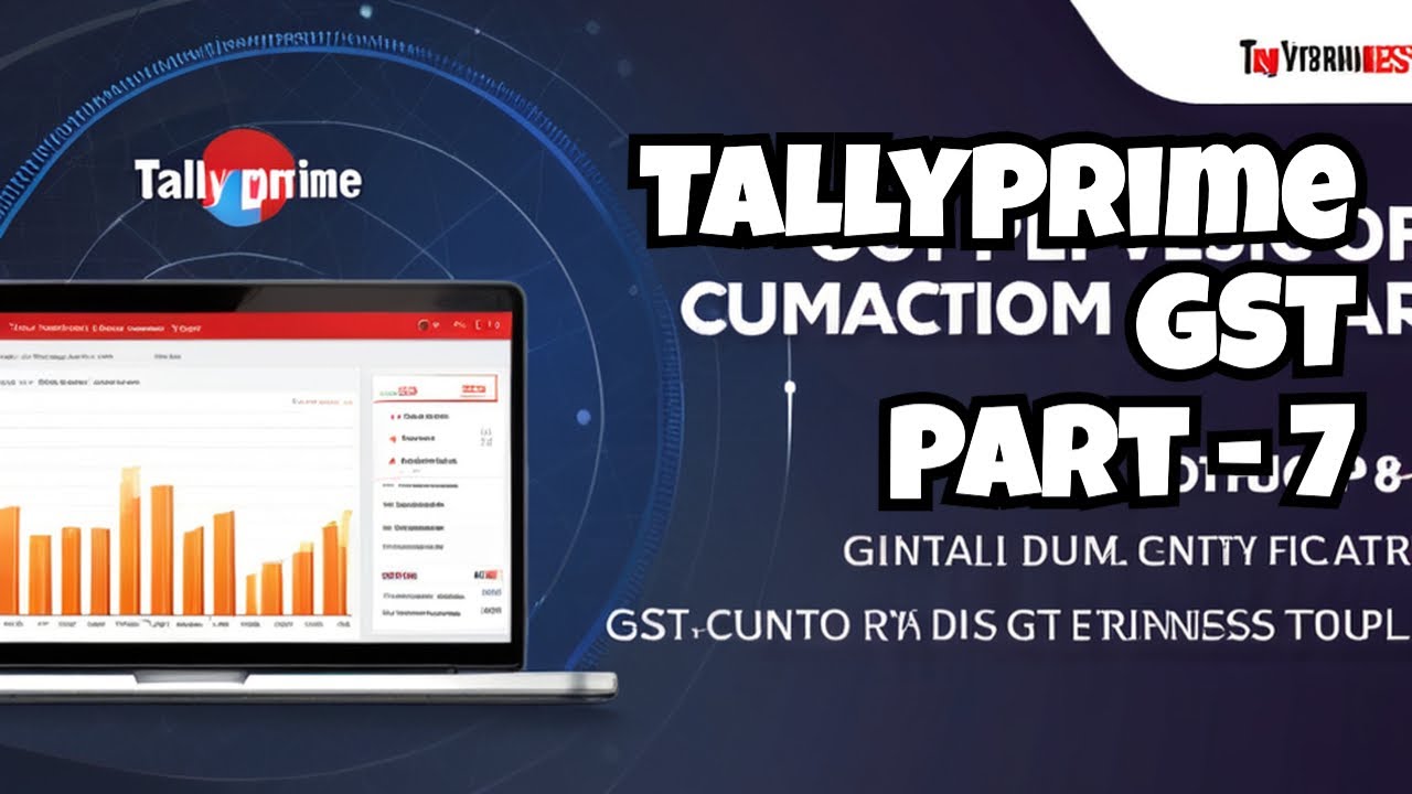 Avoid These Mistakes in TallyPrime's GST Part 7