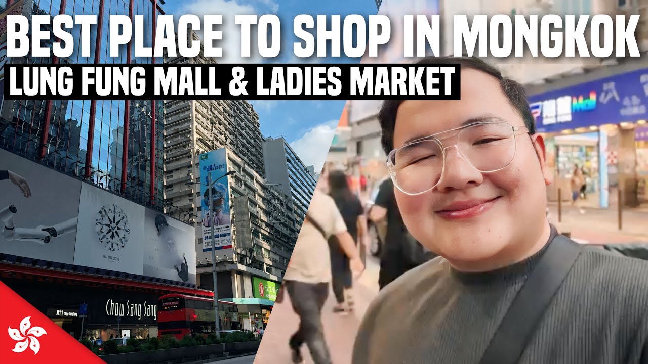 Lung Fung Mall: Best Place to Shop in MongKok, Hong Kong 🇭🇰 | Ivan de Guzman