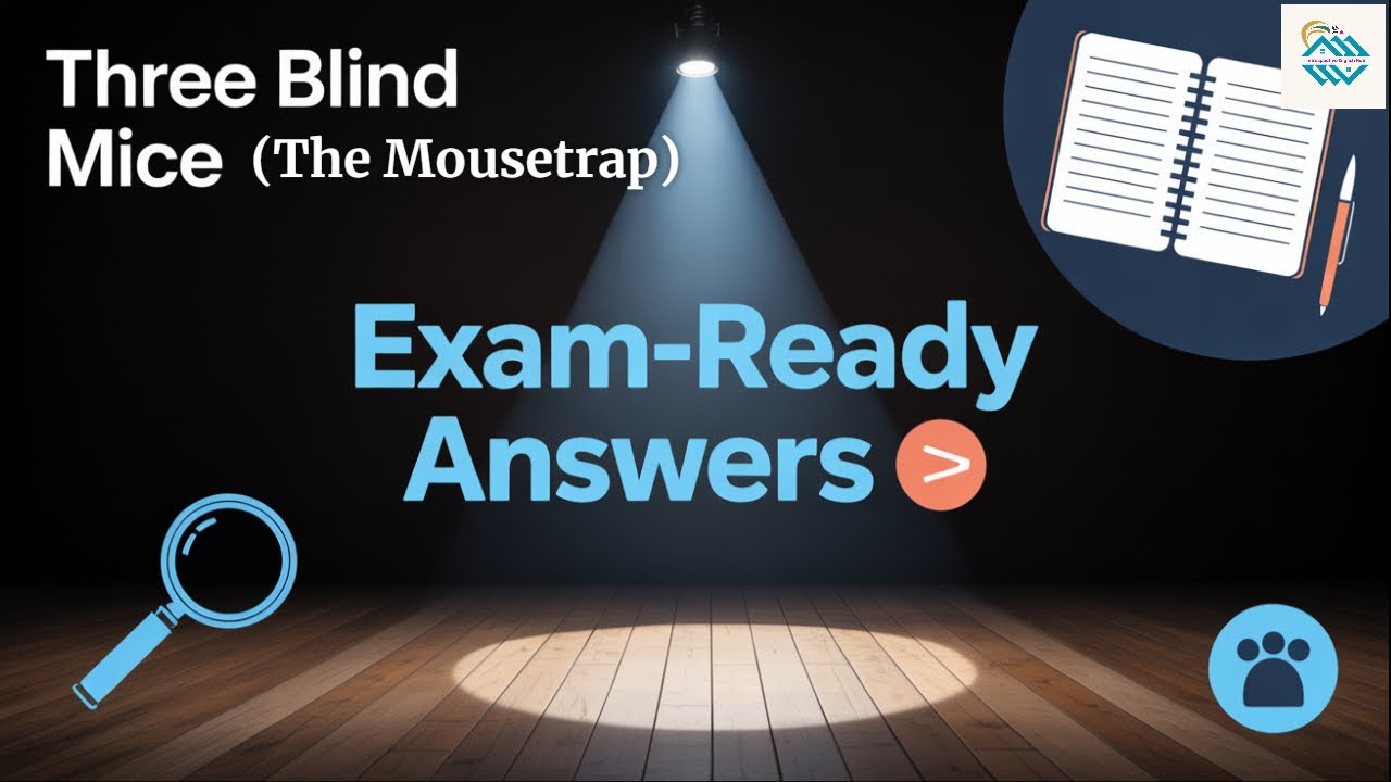 Three Blind Mice (The Mousetrap) EXPLAINED: Secrets Behind Exam-Ready Answers