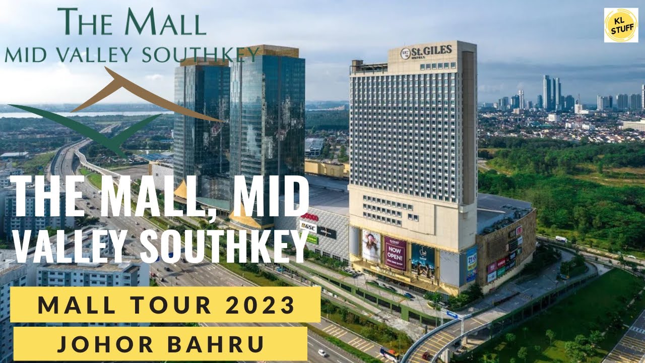 Mall Tour 2023 | The Mall, Mid Valley Southkey, Johor Bahru