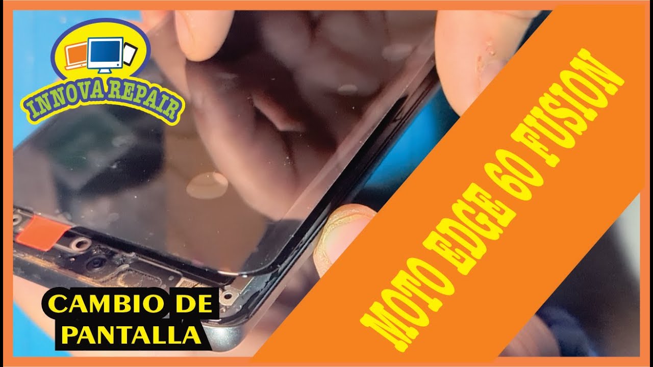 Motorola Edge 60 Fusion Cambio de Pantalla