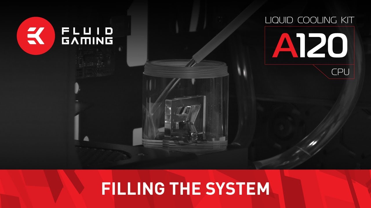 EK Fluid Gaming A120 - Filling the system
