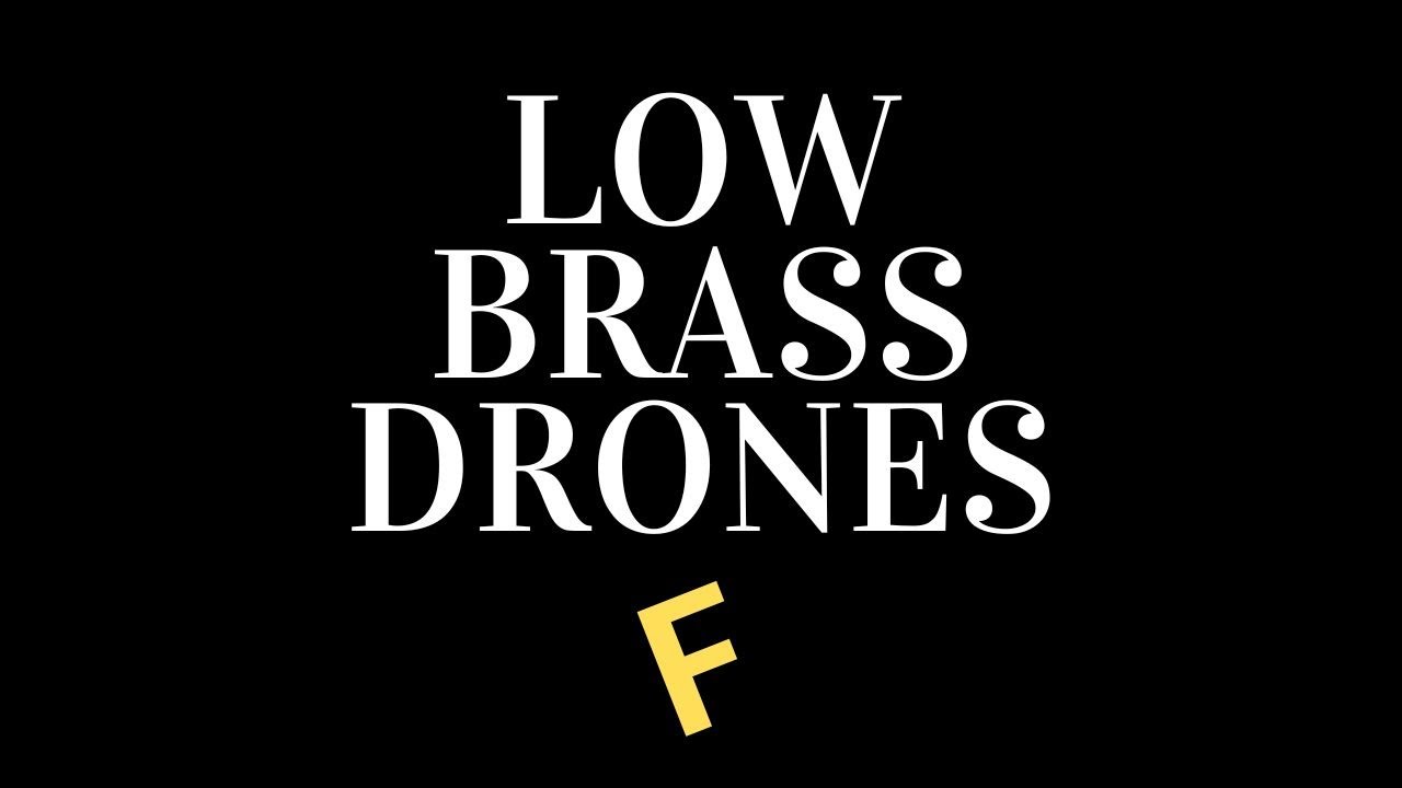 F Drone Low Brass Filth