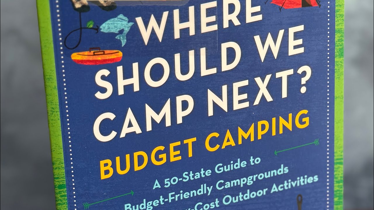 Book Preview Where Should We Camp Next Budget Camping #campinglife #booktube #budgetcamping