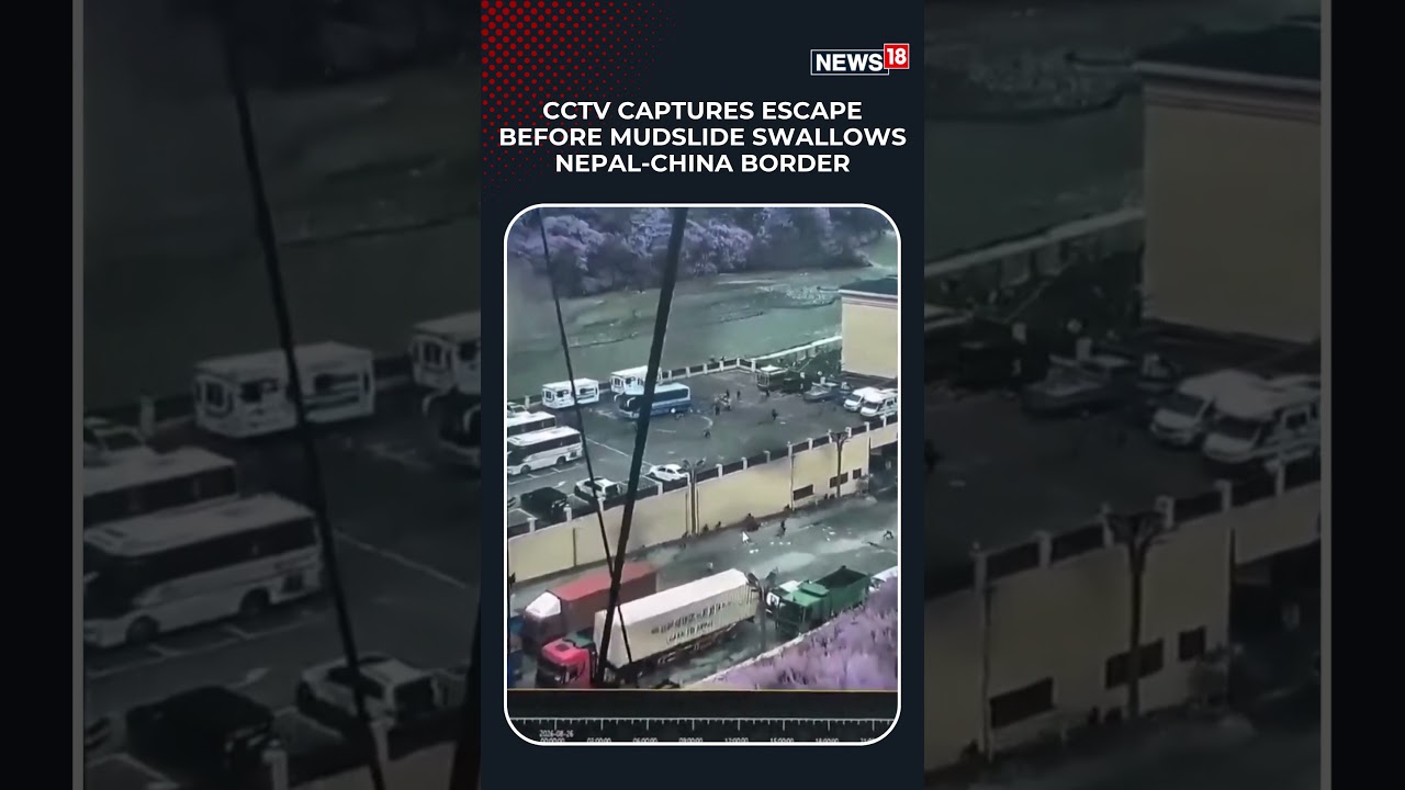 Nepal Flash Floods: Terrifying CCTV Shows People Fleeing As Massive Mudslide Hits Border | N18S