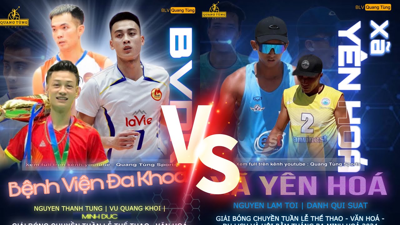 Bệnh Viện Đa Khoa ( Thanh Tùng, Quang Khơi) vs Yên Hoá ( Lâm Tới, Qui Suất)