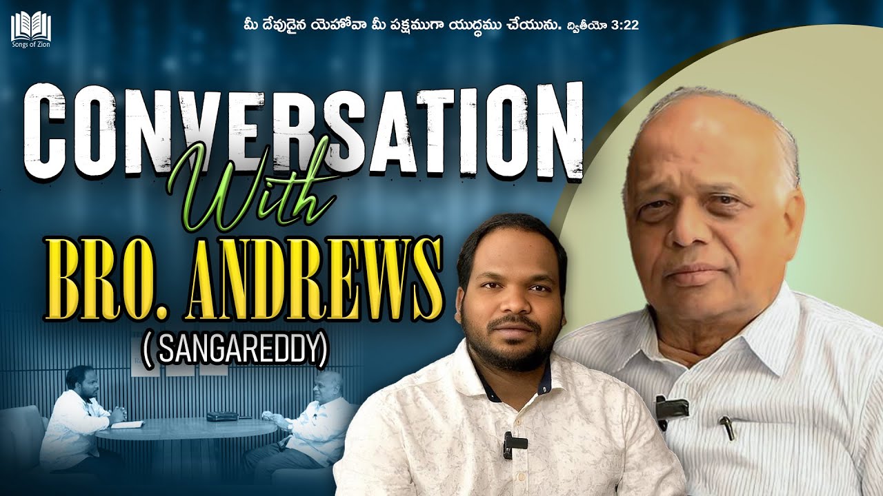 Conversation with Bro. Andrews (Sangareddy) | Bro.Manoranjan | SOZ - Practical Talks