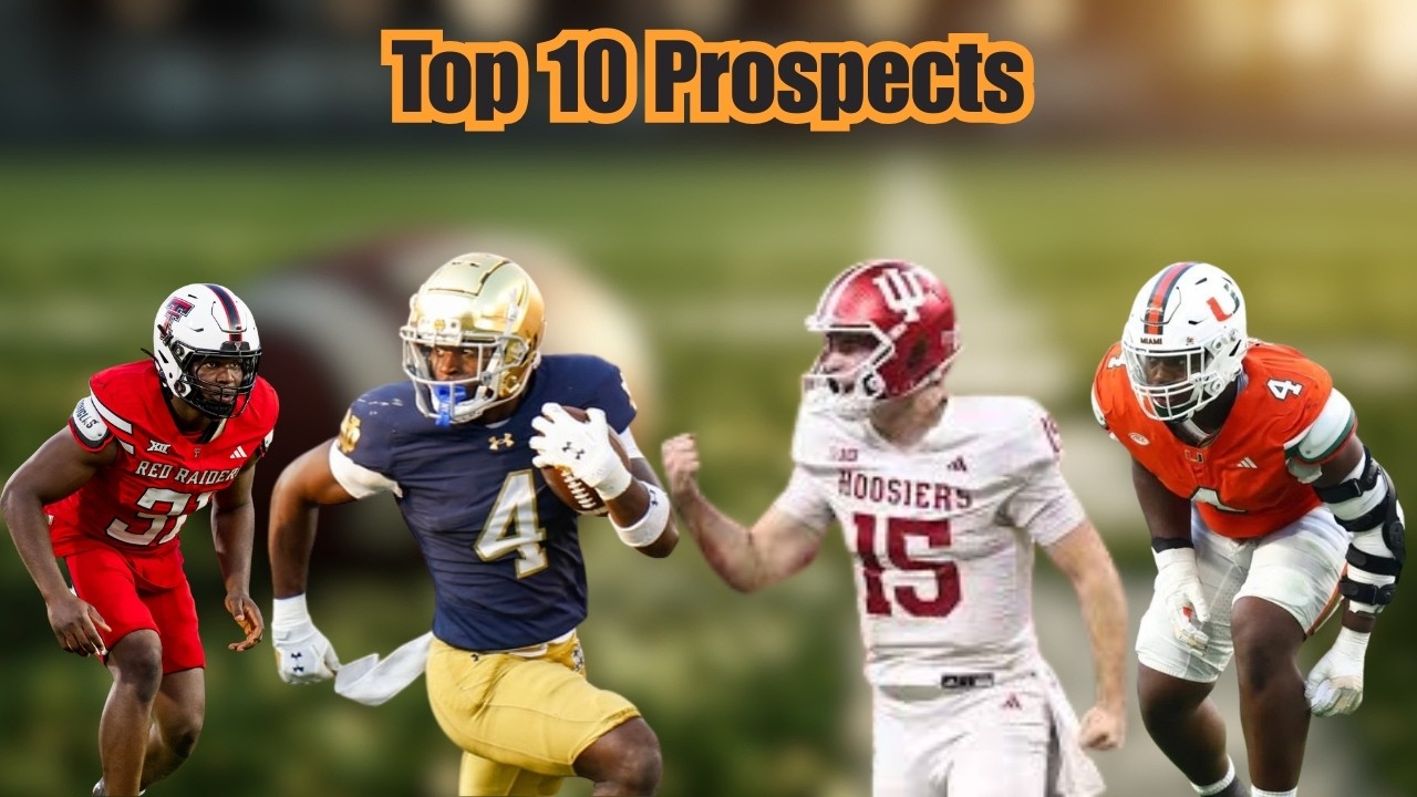 Who is the Best Player in the NFL Draft? Top 10 Prospects Pre-Combine
