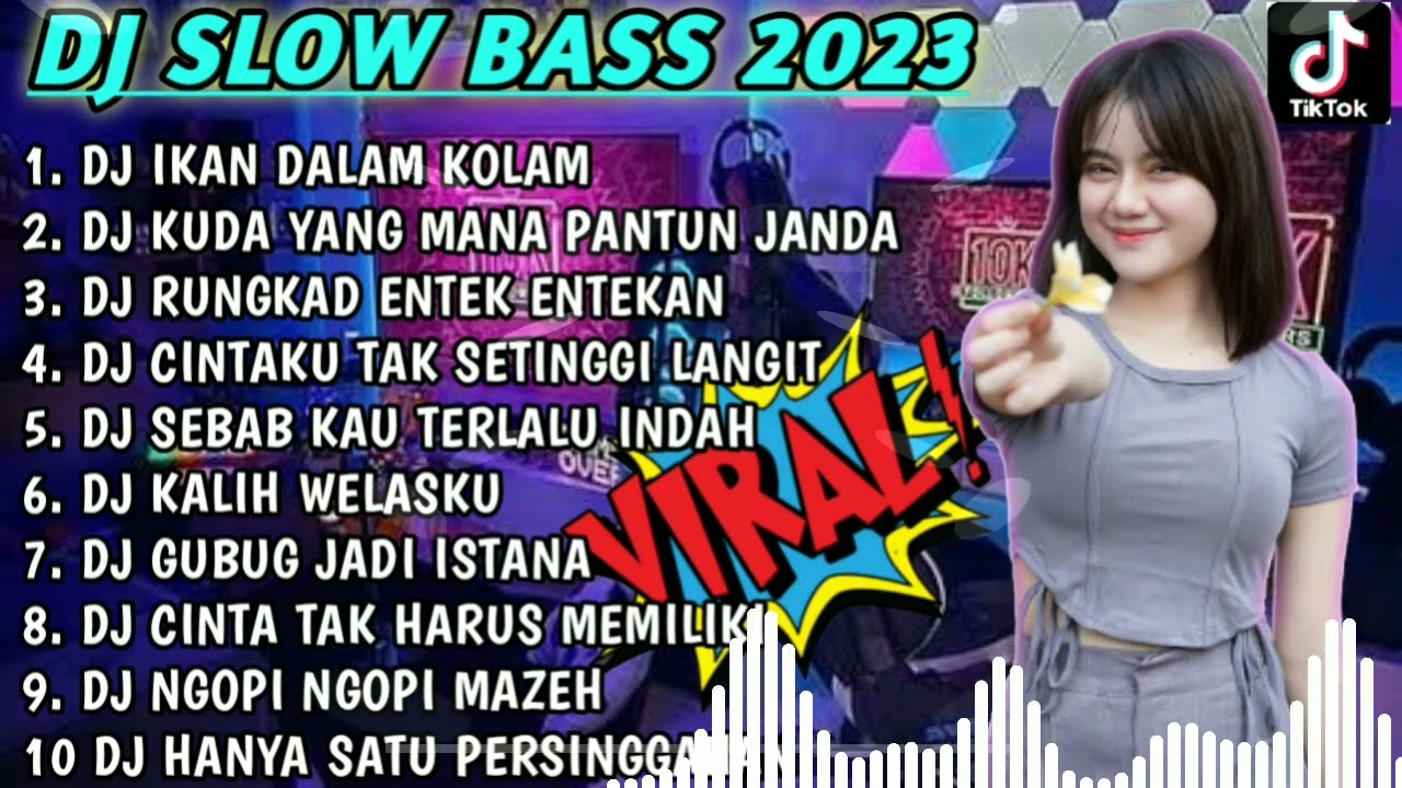 DJ SLOW BASS 2023 - DJ IKAN DALAM KOLAM 🎵 DJ KUDA MANA PANTUN JANDA 🎵 RUNGKAD ENTEK ENTEKAN